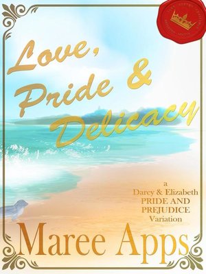 cover image of Love, Pride & Delicacy